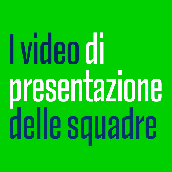 Video di presentazione delle Squadre 2022